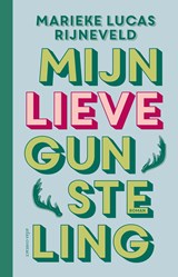 Mijn lieve gunsteling - Marieke Lucas Rijneveld - 9789025472627