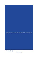 Poging een luchtig gedicht te schrijven - Wouter Godijn - 9789025473679