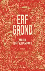 Erfgrond - Maria Turtschaninoff - 9789025474461