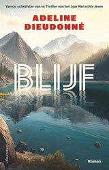 Blijf - Adeline Dieudonné - 9789025475352