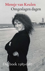 Omgeslagen dagen - Mensje van Keulen - 9789025477837