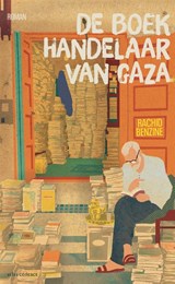 De boekhandelaar van Gaza - Rachid Benzine - 9789025478155