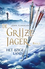 Het ijzige land - John Flanagan - 9789025743949