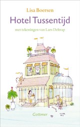 Hotel Tussentijd - Lisa Boersen - 9789025750039