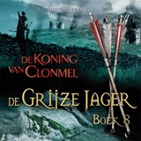 De koning van Clonmel - John Flanagan - 9789025755171