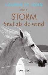 Snel als de wind - Lauren St John - 9789025760632