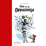 Timo en de oppasninja - Lisa Boersen - 9789025768225