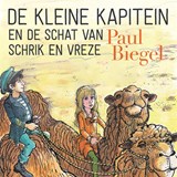 De kleine kapitein en de schat van Schrik en Vreze - Paul Biegel - 9789025773526