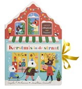 Kerstmis in de straat - Ingela P Arrhenius - 9789025775452