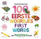100 eerste woordjes / First Words - Eric Carle - 9789025780005