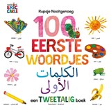 100 eerste woordjes / Al-kalimât al-'ûlâ - Eric Carle - 9789025780067