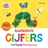 Allereerste cijfers met Rupsje Nooitgenoeg - Eric Carle - 9789025781408