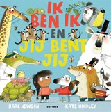 Ik ben ik en jij bent jij - Karl Newson - 9789025781613