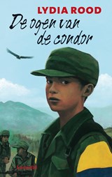 Ogen van de condor - Lydia Rood - 9789025854133