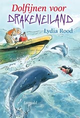 Dolfijnen voor Drakeneiland - Lydia Rood - 9789025857394