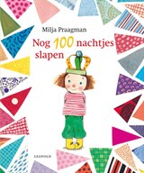 Nog 100 nachtjes slapen - Milja Praagman - 9789025875428