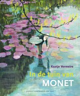 In de tuin van Monet - Kaatje Vermeire - 9789025878221