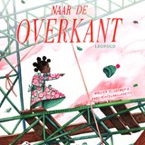 Naar de overkant - Wouter Klootwijk - 9789025881412