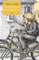 Fietsen door een leeg huis - Robert van Dijk - 9789025886226