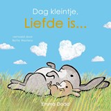 Dag kleintje, liefde is... - Emma Dodd - 9789025890582