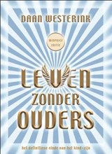 Leven zonder ouders - Daan Westerink - 9789025901141