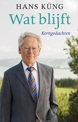 Wat blijft - Hans Kung - 9789025903220