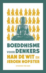 Boeddhisme voor denkers - Han F de Wit ; Jeroen Hopster - 9789025904005