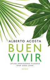 Buen vivir - Alberto Acosta - 9789025906368