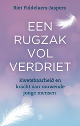 Een rugzak vol verdriet - Riet Fiddelaers-Jaspers - 9789025907068