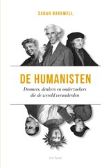 De humanisten - Sarah Bakewell - 9789025911300