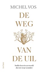 De weg van de uil - Michel Vos - 9789025911782