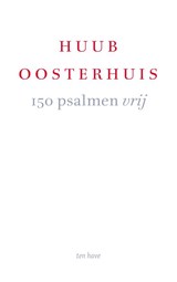 150 psalmen vrij - Huub Oosterhuis - 9789025912314
