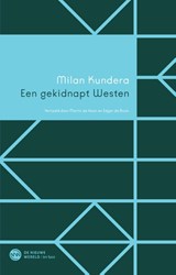 Een gekidnapt Westen - Milan Kundera - 9789025913007
