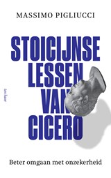 Stoïcijnse lessen van Cicero - Massimo Pigliucci - 9789025914936