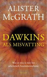 Dawkins als misvatting - A. MacGrath ; C. MacGrath - 9789025958916