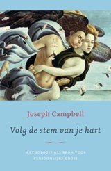 Volg de stem van je hart - Joseph Campbell - 9789025959937