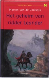 Het geheim van ridder Leander - Marion van de Coolwijk - 9789026125799