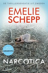 Narcotica - Emelie Schepp - 9789026140563