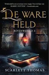 De ware held - Scarlett Thomas - 9789026142895