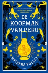 De koopman van Peru - Natasha Pulley - 9789026145841