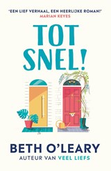 Tot snel! - Beth O'Leary - 9789026153082