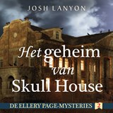Het geheim van Skull House - Josh Lanyon - 9789026161384