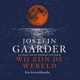 Wij zijn de wereld - Jostein Gaarder - 9789026162442