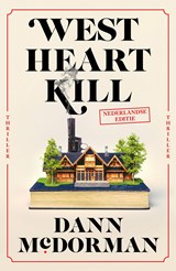West Heart Kill - Dann McDorman - 9789026166686