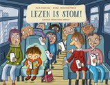 Lezen is stom! - Nils Freytag ; Silke Schlichtmann - 9789026172663