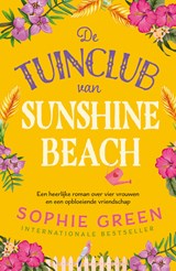 De tuinclub van Sunshine Beach - Sophie Green - 9789026173387