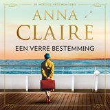 Een verre bestemming - Anna Claire - 9789026179129