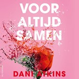 Voor altijd samen - Dani Atkins - 9789026180385