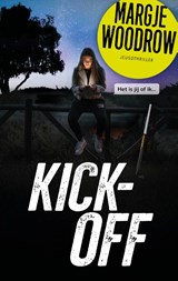Kick-off - Margje Woodrow - 9789026180606