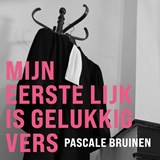 Mijn eerste lijk is gelukkig vers - Pascale Bruinen - 9789026180958
